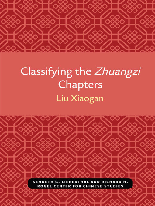 Title details for Classifying the Zhuangzi Chapters by Xiaogan Liu - Available